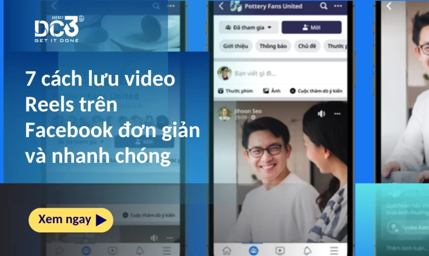 7 cách lưu video Reels trên Facebook đơn giản và nhanh chóng