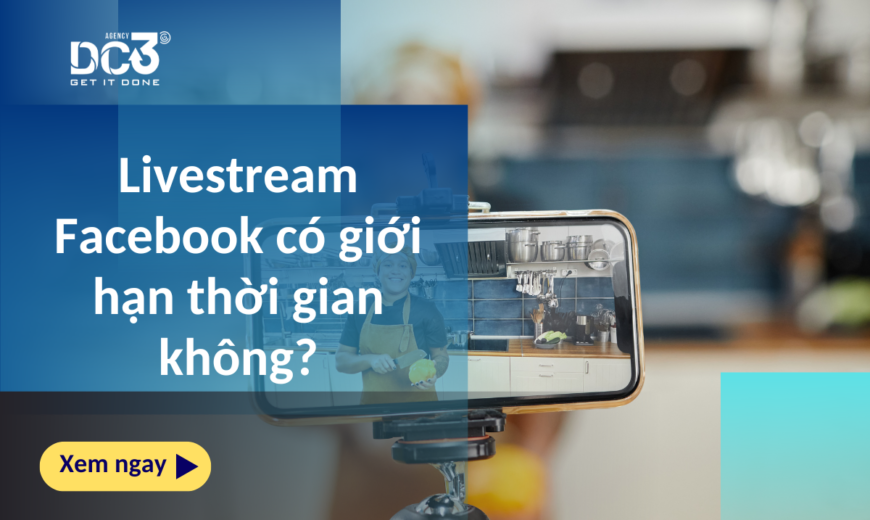 Livestream Facebook có giới hạn thời gian không?