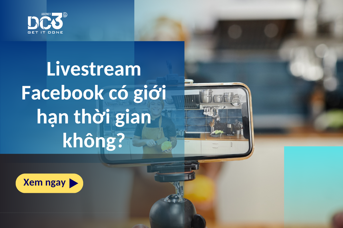 Livestream Facebook có giới hạn thời gian không?