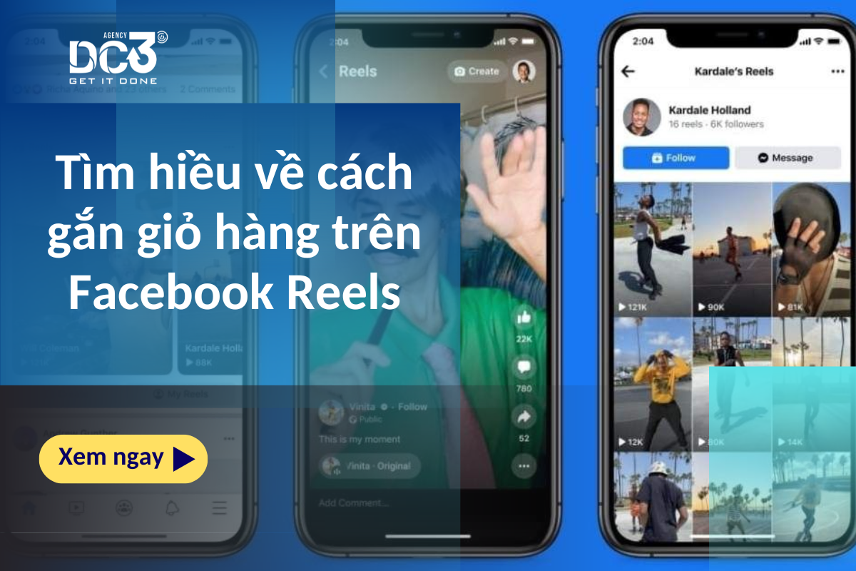 Tìm hiều về cách gắn giỏ hàng trên Facebook Reels